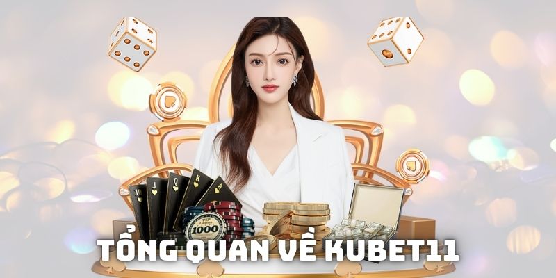 Khám phá tổng quan về nhà cái uy tín Kubet88