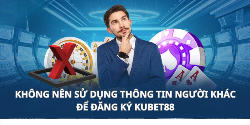 Dùng thông tin người khác để đăng ký là vi phạm điều khoản