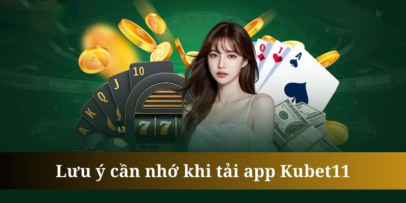 Thao tác tải app Kubet88 iOS hay Android cùng vô cùng dễ thực hiện